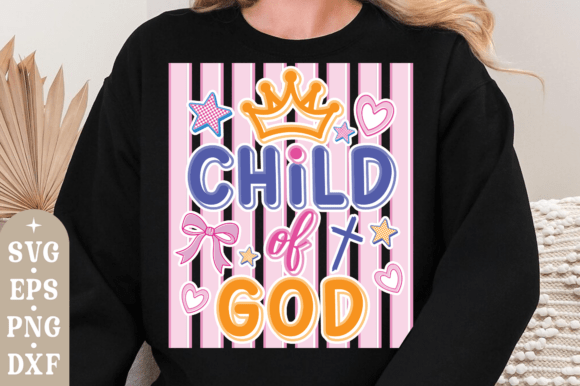 Child of God Svg: Graphics for T-Shirt Designs