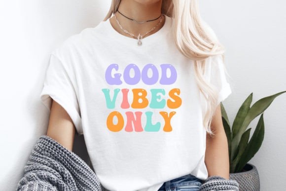 Good Vibes Graphics for T-Shirt Designs