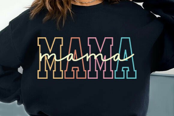 Mama PNG for Mother’s Day: Graphics & T-Shirt Designs