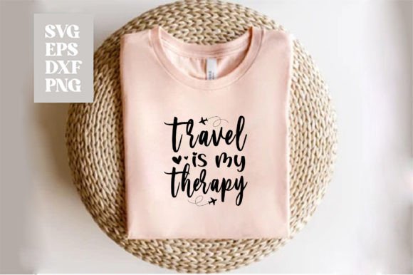 Travel is My Therapy Svg Design: Graphics for T-Shirt Designs